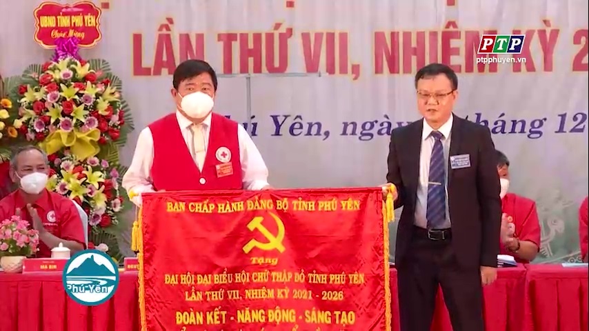 Đại hội Hội Chữ thập đỏ tỉnh Phú Yên lần thứ VI