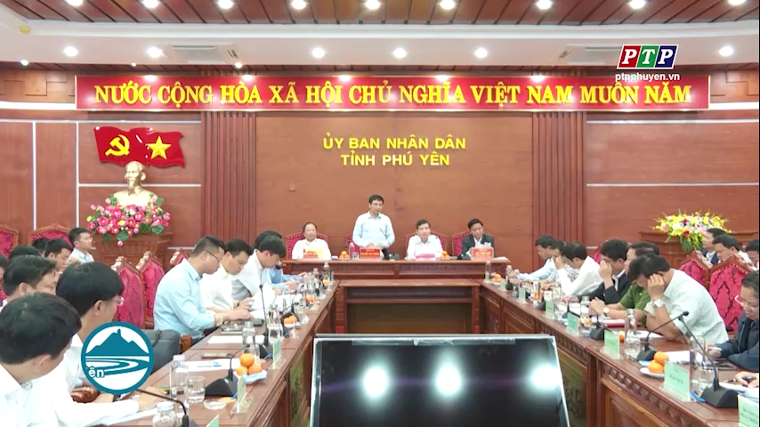 Bộ trưởng Bộ GTVT Nguyễn Văn Thắng làm việc với UBND tỉnh Phú Yên về dự án cao tốc Bắc – Nam, đoạn qua Phú Yên