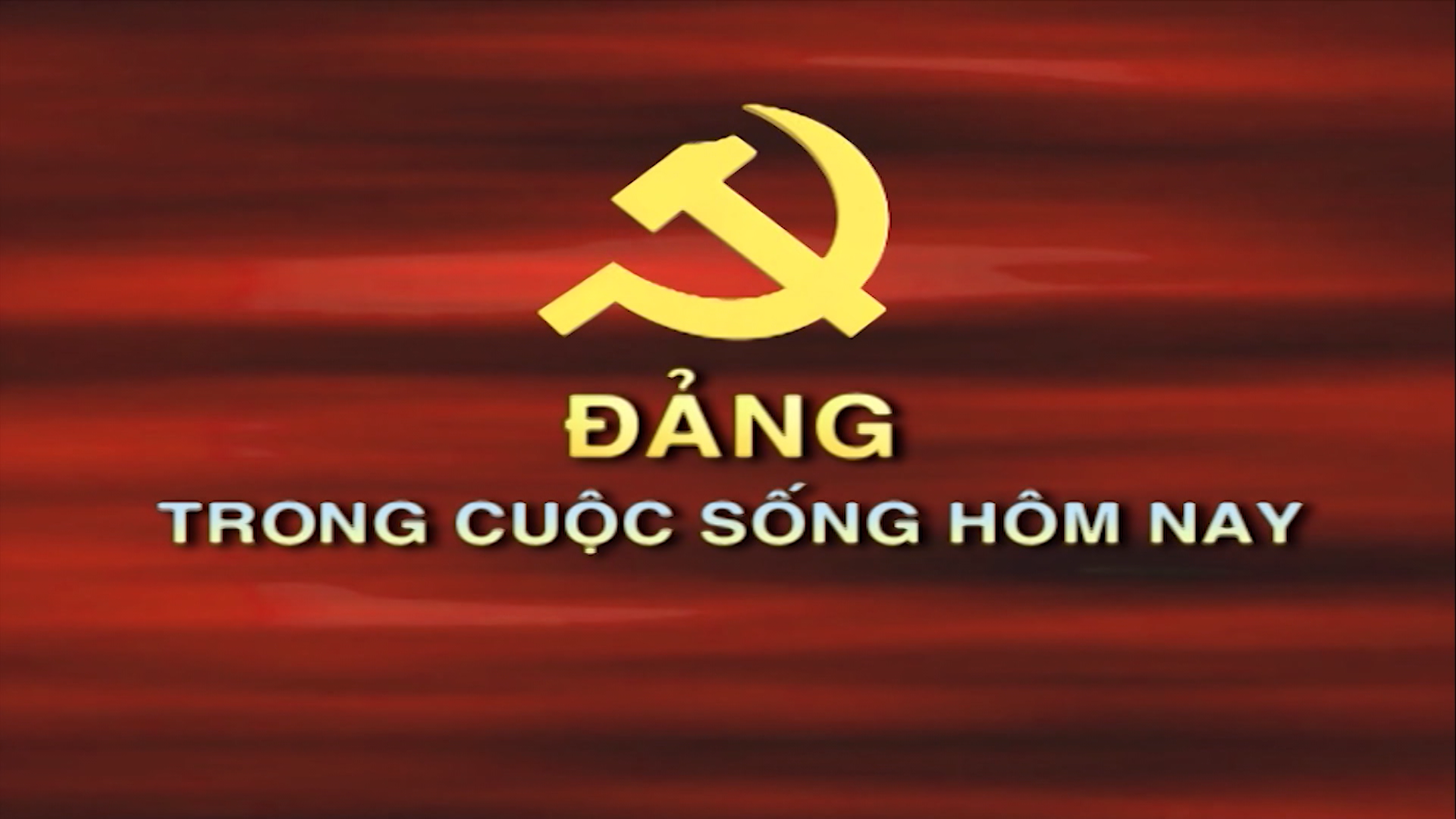 Đảng trong cuộc sống hôm nay_ Tháng 5